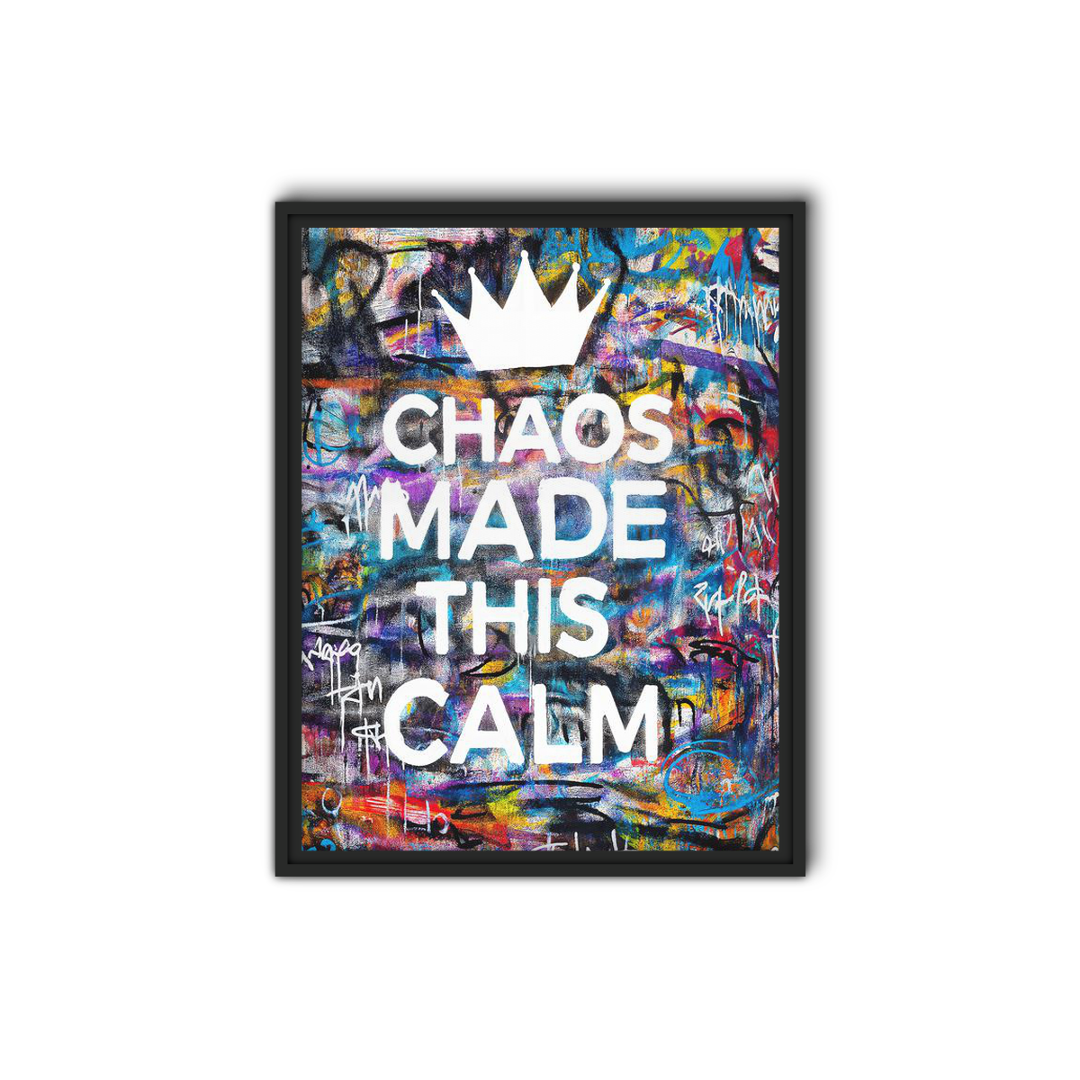 Chaos Made This Calm