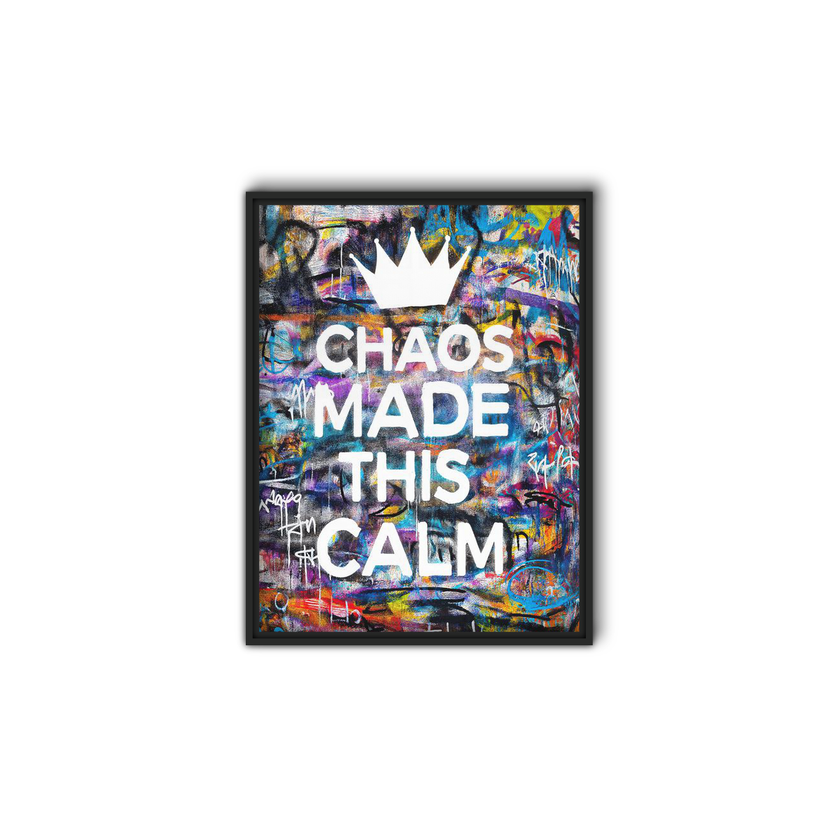 Chaos Made This Calm