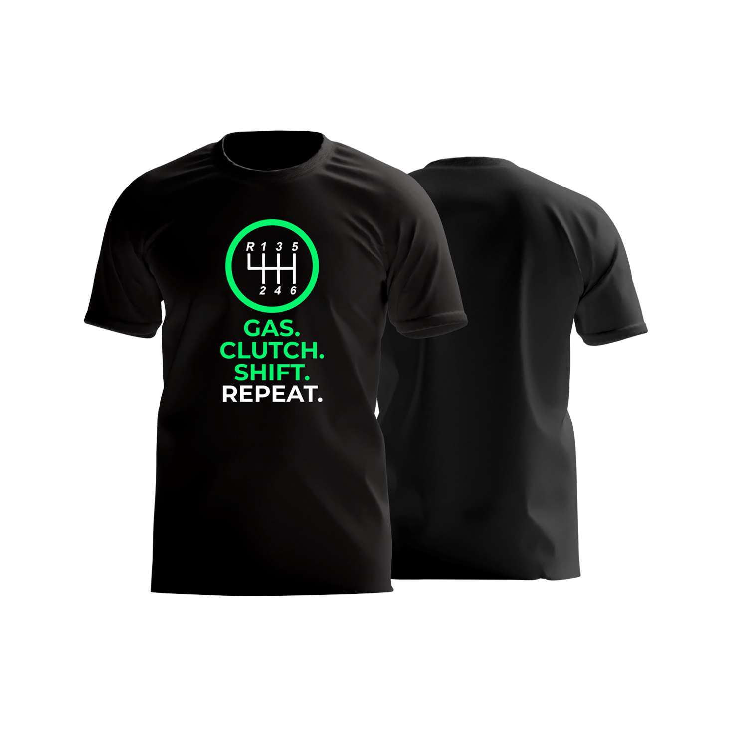 Gas. Clutch. Shift. Repeat. Tee